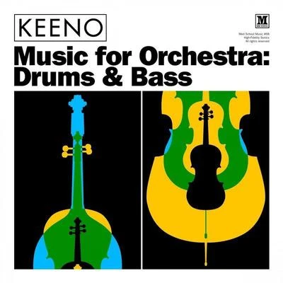 Music for Orchestra: Drums & Bass 專輯 Keeno/Etherwood/Kate Wild/Obsel/Fae.Vie