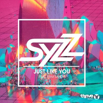 Just Like You 專輯 Syzz/Olly James