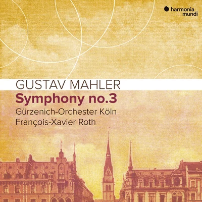 Mahler: Symphony No. 3 (Live) 專輯 François-Xavier Roth/Les Siècles