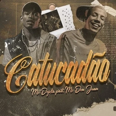 Catucadão 专辑 Mc Don Juan/Dj Guuga