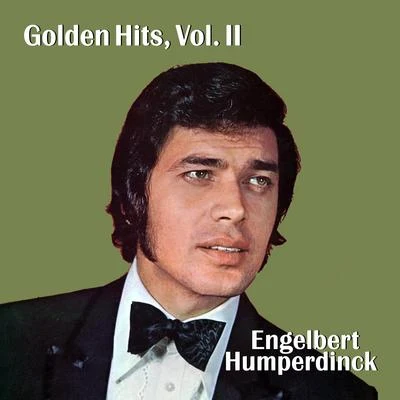 Golden Hits, Vol. II 專輯 Engelbert Humperdinck