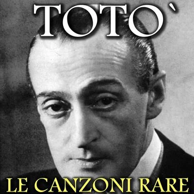 Totò: Le canzoni rare 專輯 toto