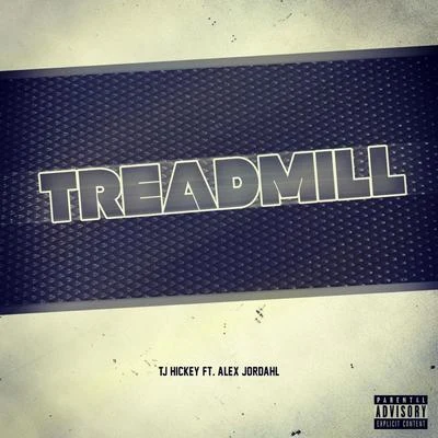 Treadmill 专辑 TJ Hickey/Devvon Terrell