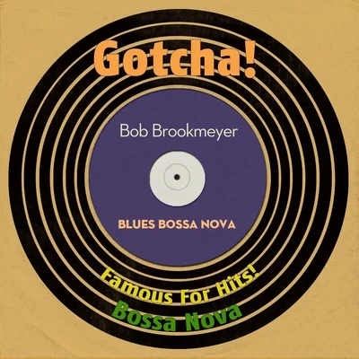 Blues Bossa Nova 專輯 Bob Brookmeyer