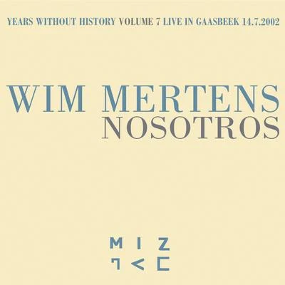 Nosotros 專輯 Wim Mertens