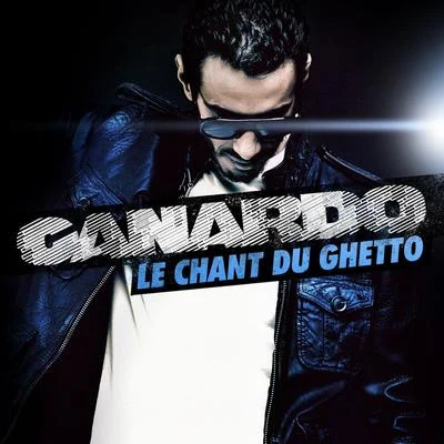 Le Chant Du Ghetto 专辑 Canardo