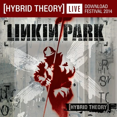 Linkin Park Hybrid Theory (Live at Download Festival 2014)