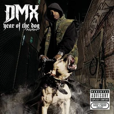 Year Of The Dog...Again (Explicit) 專輯 DMX