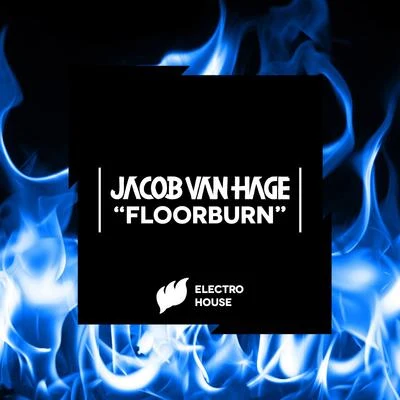 Floorburn 專輯 Jacob Van Hage