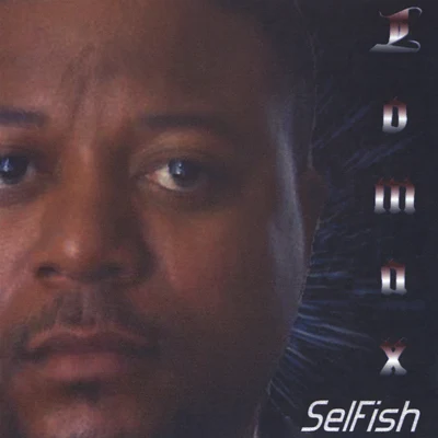 Selfish 專輯 Lomax/Kubiks