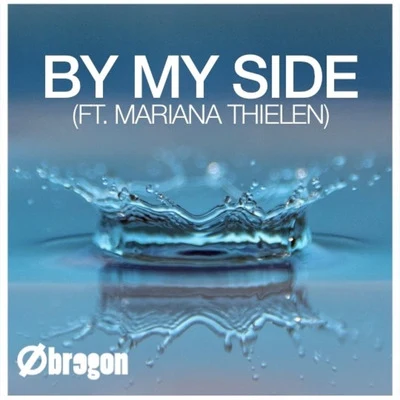 By My Side (feat. Mariana Thielen) 專輯 Obregon