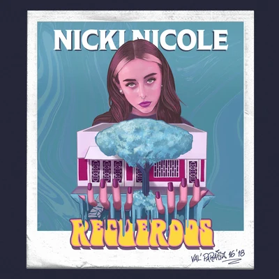 Nicki Nicole Recuerdos