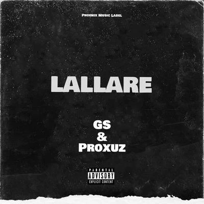 Lallare 专辑 GS/Proxuz