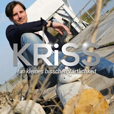 Ein kleines bisschen Zärtlichkeit 專輯 KRISS