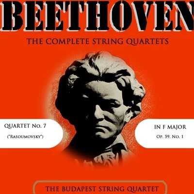 The Complete String Quartets Of Ludwig Von Beethoven 專輯 Nadia Reisenberg/Budapest String Quartet/New York Philharmonic/Sir John Barbirolli/Béla Bartók