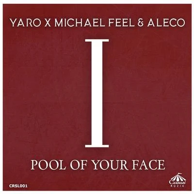 Pool of Your Face 專輯 Yaro