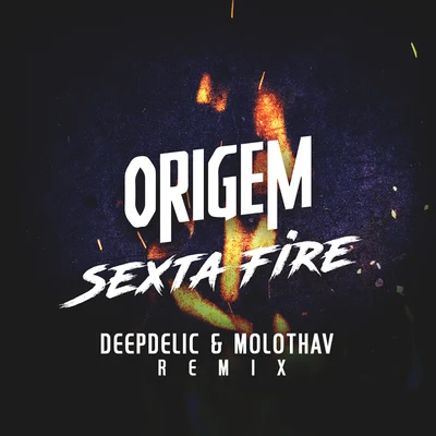 Sexta Fire (Remix) 專輯 Origem