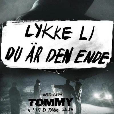 Du är Den Ende (From the Film "Tommy") 專輯 Lykke Li