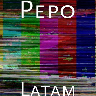 Latam 專輯 Pepo/INNDRIVE/Big