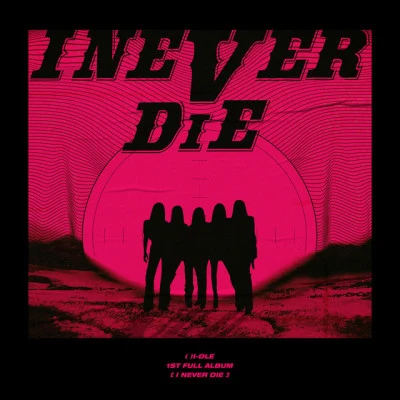 I NEVER DIE 專輯 (G)I-DLE/WENGIE/MINNIE of (G)I-DLE