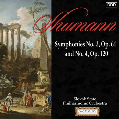 Schumann: Symphonies No. 2, Op. 61 and No. 4, Op. 120 專輯 Johannes Wildner