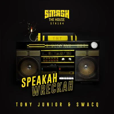 Speakah Wreckah 專輯 SWACQ