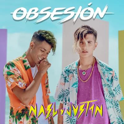 Obsesión 專輯 Nael y Justin/Corina Smith