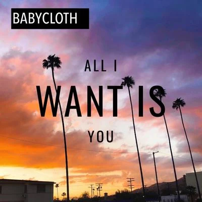 滿傑Babycloth All I want is you