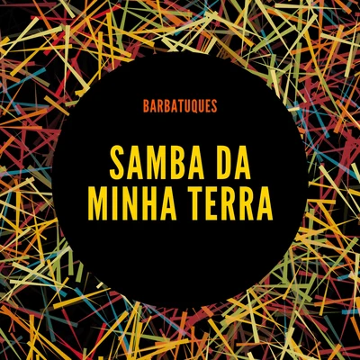 BarbatuquesAndy Garcia Samba da Minha Terra