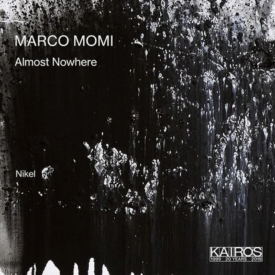 Almost Nowhere 專輯 Christian Immler/Marco Momi/Claudia Giottoli/Ecu Ensemble/Sophie Marilley