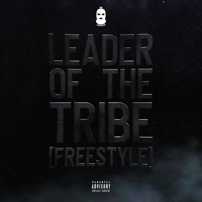 M HunchoHeadie One Leader Of The Tribe (Freestyle)