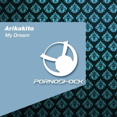 My Dream 專輯 Destlours/Arikakito