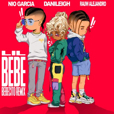 Lil Bebe (Bebecito Remix) 專輯 Nio Garcia/Natti Natasha/Brray