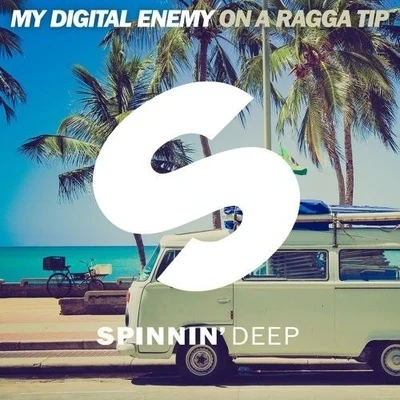 On A Ragga Tip 專輯 My Digital Enemy