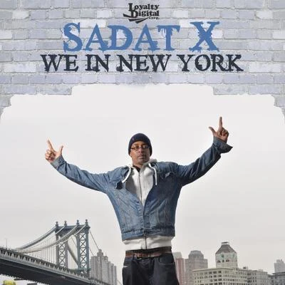 Sadat X We In New York (Single)