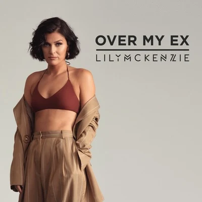 Over My Ex 專輯 Lily McKenzie/Isaiah Dreads/EYEZ