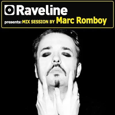 Marc Romboy Raveline Mix Session By Marc Romboy