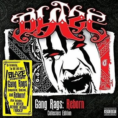 Gang Rags Reborn 专辑 ABK/Blaze Ya Dead Homie