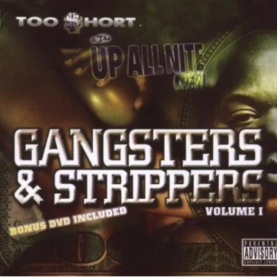 Gangsters & Strippers 專輯 Too Short