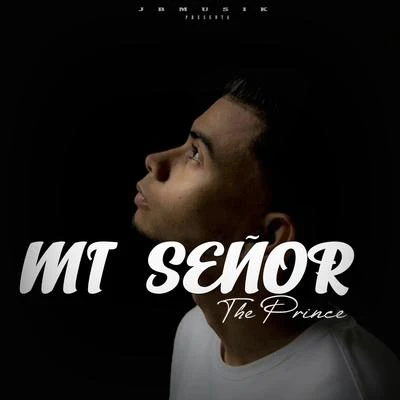 Mi Señor 專輯 SB/The Prince