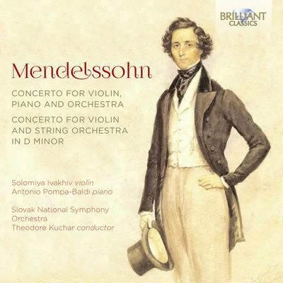 Mendelssohn: Concerto for Violin, Piano and Orchestra, Concerto for Violin and String Orchestra in D Minor 專輯 Ukraine National Symphony Orchestra/Vladimir Grishko/Ukraine State Radio Symphony Orchestra/Theodore Kuchar/Vladimir Sirenko