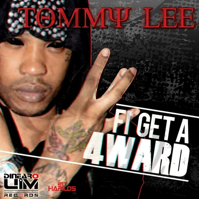 Fi Get a 4ward - Single 專輯 Tommy Lee