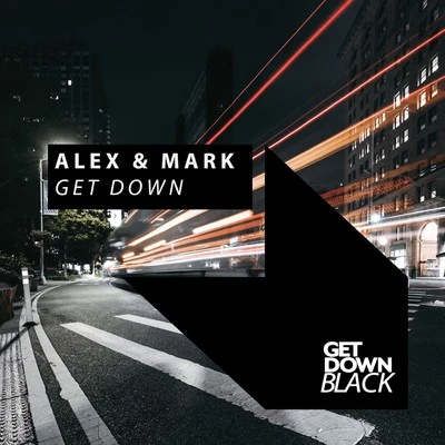 Get Down 專輯 Bora/Mike Epsse/Alex & Mark