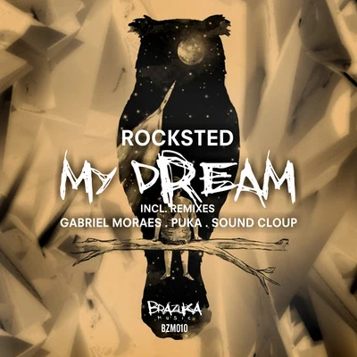 My Dream EP 专辑 Rocksted/FractaLL