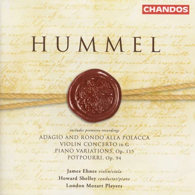 HUMMEL: Violin ConcertoVariations in B-Flat MajorPotpourriAdagio and Rondo alla Polacca 專輯 James Ehnes