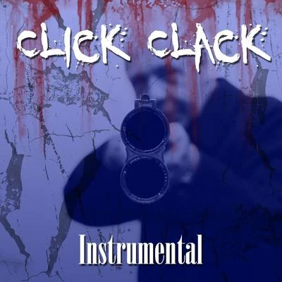 Click Clack (RIP Fat Tone) (Instrumental) 專輯 Ghostt