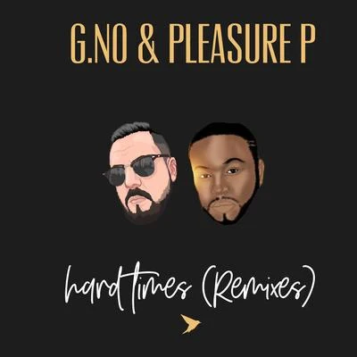 Hard Times (Remixes) 专辑 Pleasure P