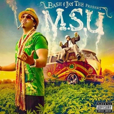 Bash & Jay Tee present M.S.U. 專輯 Jay Tee