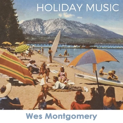 Holiday Music 專輯 Wes Montgomery/Milt Jackson