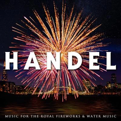 Musici di San MarcoAlberto LizzioAntonio Vivaldi Handel: Music for the Royal Fireworks and Water Music